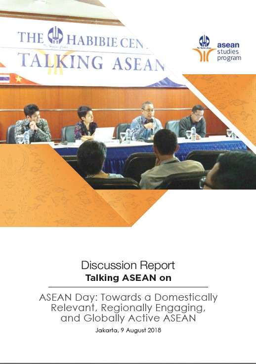 ASEAN DAY: Towards a Domestically Relevant, Regionally Engaging, and Globally Active ASEAN