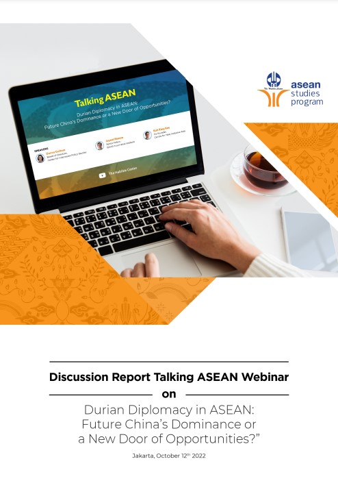 Durian Diplomacy in ASEAN: Future China's Dominance or a New Door of Opportunities?