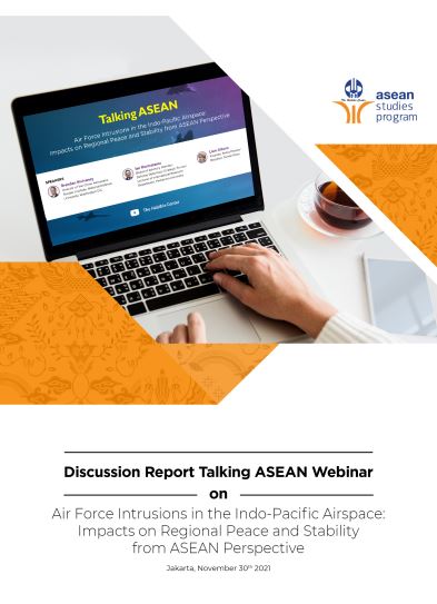 Air Force Instrusions in the Indo-Pacific Airspace: Impacts on Regional Peace and Stability from ASEAN Perspective
