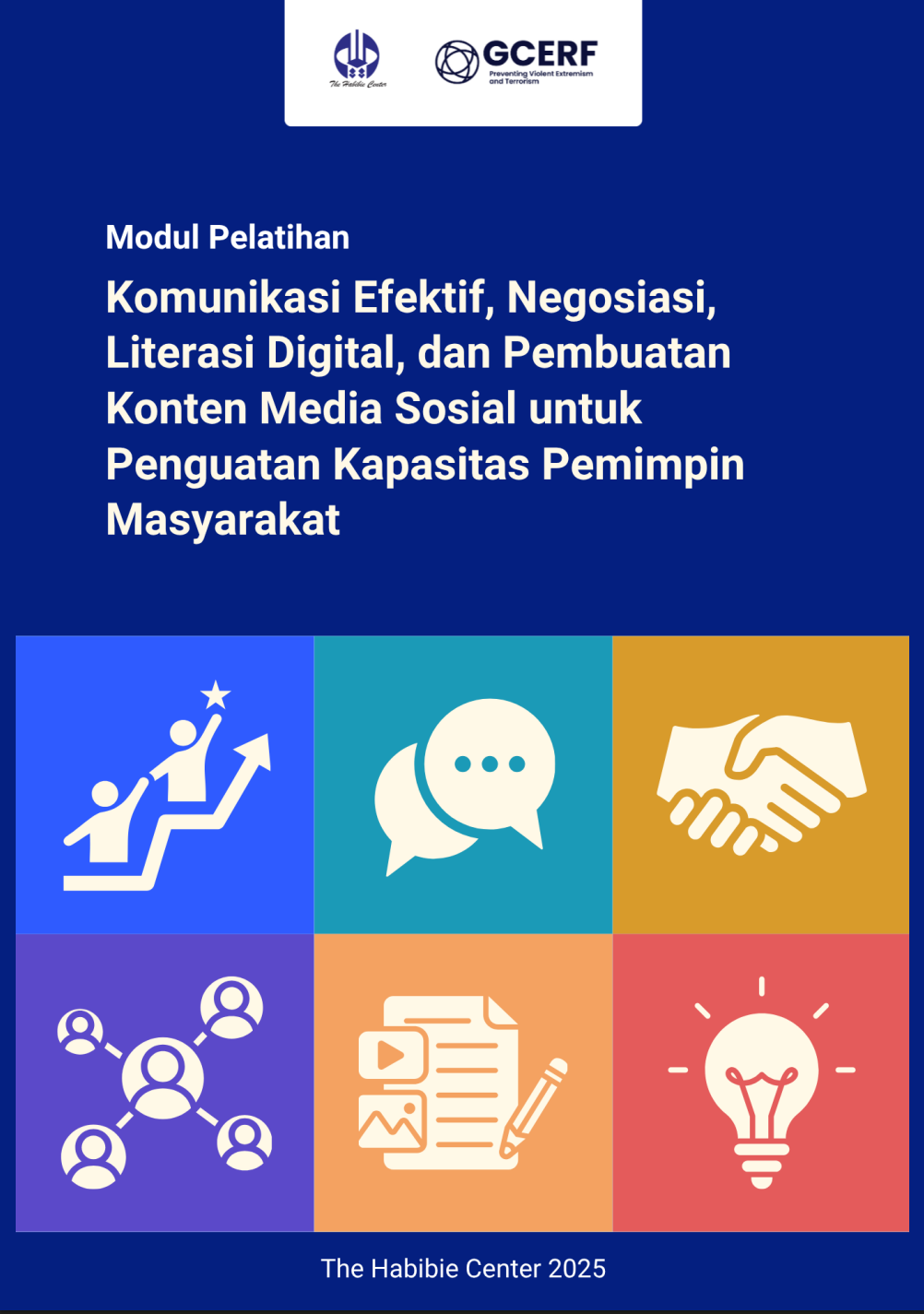 Komunikasi Efektif, Negosiasi, Literasi Digital, dan Pembuatan Konten Media Sosial untuk Penguatan Kapasitas Pemimpin Masyarakat